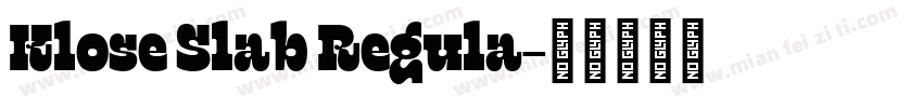 Klose Slab Regula字体转换